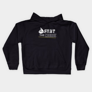 Stay the course (Inspire Collection) Kids Hoodie